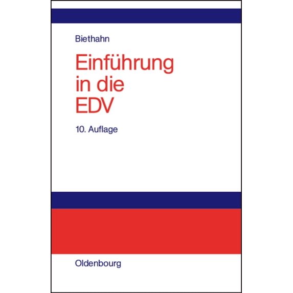 Einführung in Die EDV Für Wirtschaftswissenschaftler: Auf Der Basis Von Pascal Und C, (Hardcover)