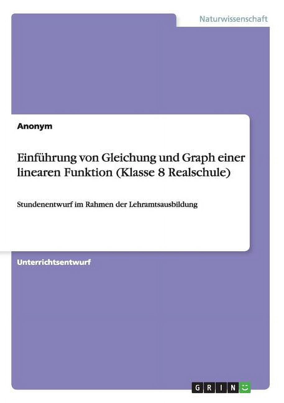 Einfuhrung Von Gleichung Und Graph Einer Linearen Funktion (klasse 8 Realschule)