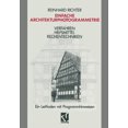 thumbnail image 1 of Einfache Architekturphotogrammetrie: Verfahren Hilfsmittel Rechentechniken. Ein Leitfaden Mit Programmhinweisen, (Paperback), 1 of 1