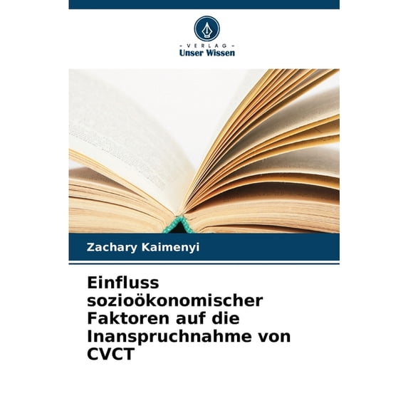 Einfluss sozioÃ¶konomischer Faktoren auf die Inanspruchnahme von CVCT ...