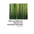 thumbnail image 1 of Einheit Und Mehrheit Der Verbrechen: Eine Strafrechtliche Untersuchung (Hardcover), 1 of 1