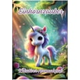 thumbnail image 1 of Einhornzauber: Kreativer AusmalspaÃ, (Paperback), 1 of 1