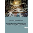 thumbnail image 1 of Einige Vorlesungen über die Bestimmung des Gelehrten, (Paperback), 1 of 1