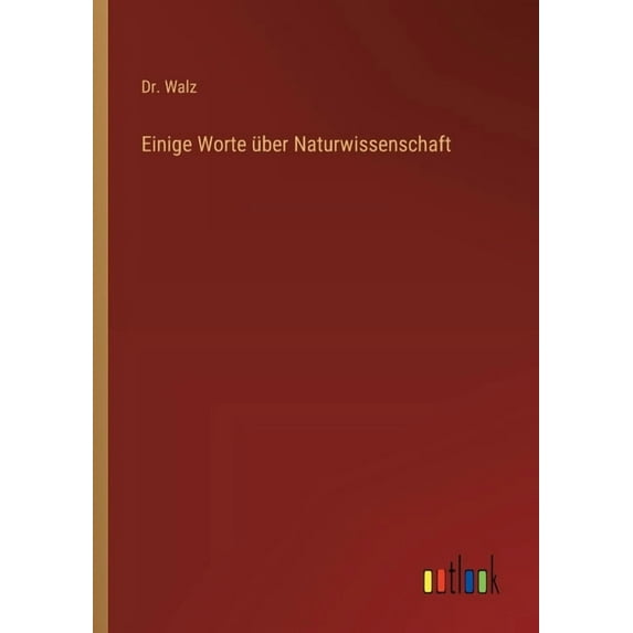 Einige Worte über Naturwissenschaft, (Paperback)