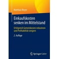 thumbnail image 1 of Einkaufskosten Senken Im Mittelstand: Erfolgreich Gemeinkosten Reduzieren Und Profitabilität Steigern, (Paperback), 1 of 1