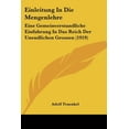 thumbnail image 1 of Einleitung In Die Mengenlehre : Eine Gemeinverstandliche Einfuhrung In Das Reich Der Unendlichen Grossen (1919) (Paperback), 1 of 1
