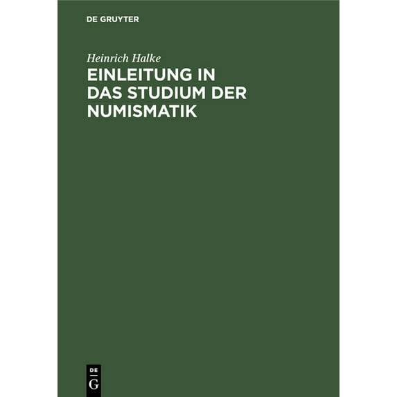 Einleitung in das Studium der Numismatik (Hardcover)