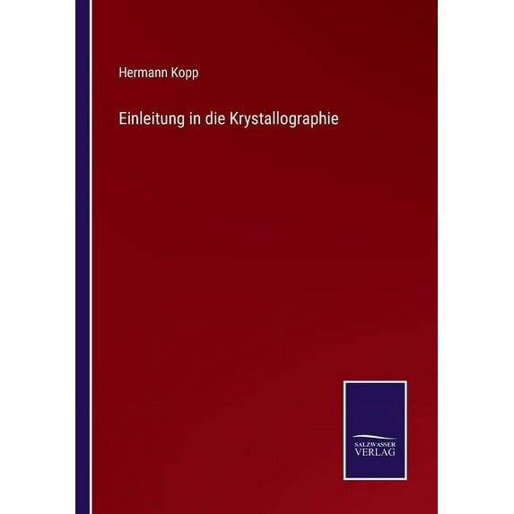 Einleitung in die Krystallographie, (Paperback)