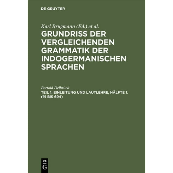 Einleitung und Lautlehre, Hälfte 1. (§1 bis 694), (Hardcover)