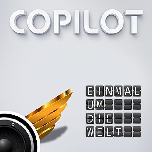 Copilot Einmal um die Welt (CD)
