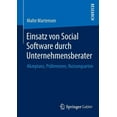 thumbnail image 1 of Einsatz Von Social Software Durch Unternehmensberater: Akzeptanz, PrÃ¤ferenzen, Nutzungsarten, (Paperback), 1 of 1