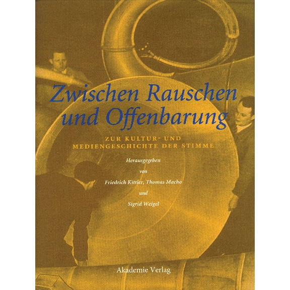 Einstein Bcher Zwischen Rauschen Und Offenbarung: Zur Kultur- Und Mediengeschichte Der Stimme, (Hardcover)