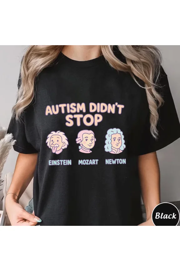 Einstein Mozart Newton Autism Awareness Motivational Graphic Unisex T-Shirt ,up to size 5XL