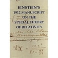 thumbnail image 1 of Pre-Owned Einstein's 1912 Manuscript on the Special Theory of Relativity: A Facsimile Hardcover, 1 of 1