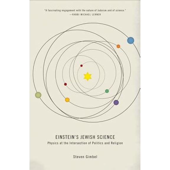 Pre-Owned Einstein's Jewish Science: Physics at the Intersection of Politics and Religion (Hardcover) 1421405547 9781421405544