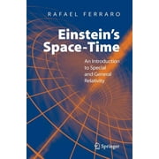 Einstein's Space-Time An Introduction to Special and General Relativity, Paperback