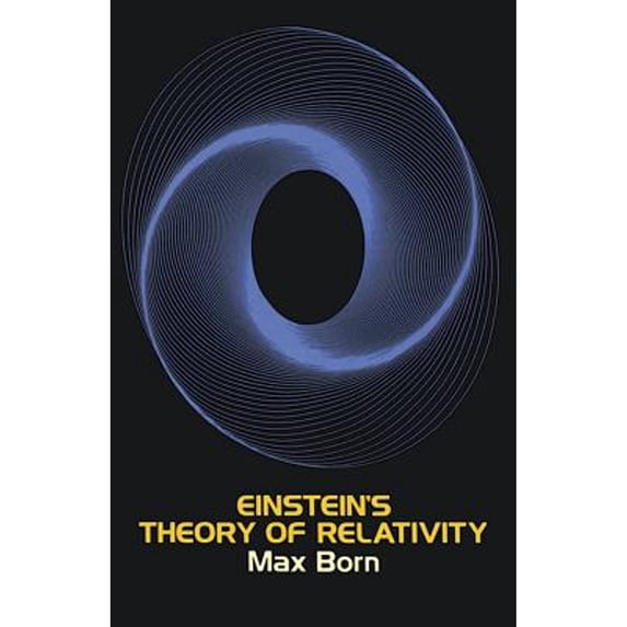 Pre-Owned Einstein's Theory of Relativity (Paperback) 0486607690 9780486607696