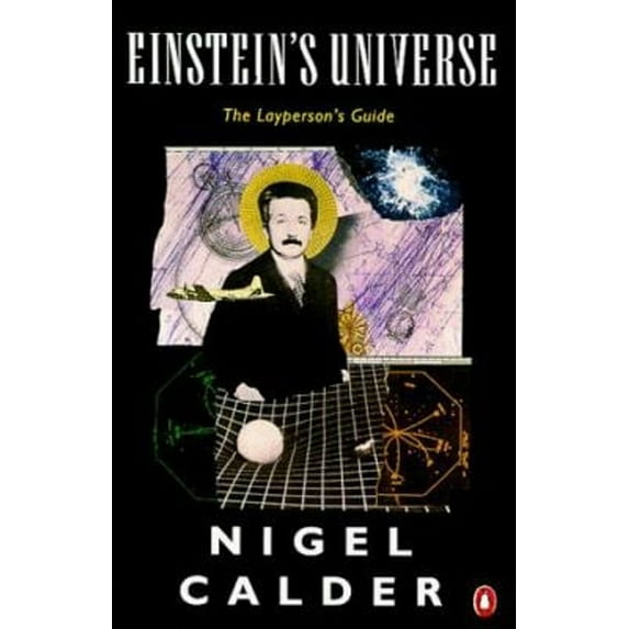Pre-Owned Einstein's Universe: The Layperson's Guide (Paperback) 0140135162 9780140135169