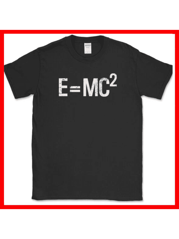 Einsteins Theory E Equals MC2 Science Theoretical Physicist Unisex T Shirt up to 5XL