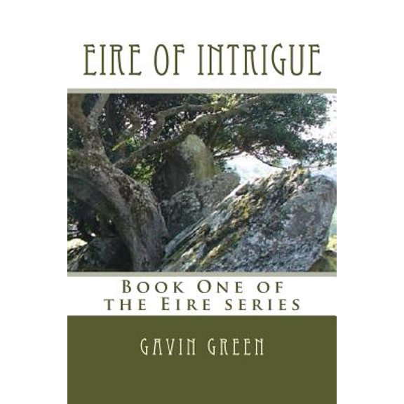 Pre-Owned Eire of Intrigue (Paperback) 1490959904 9781490959900