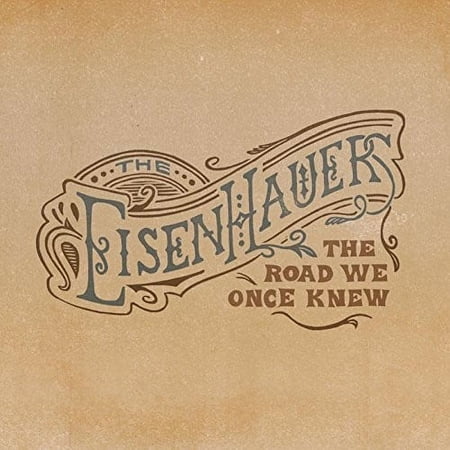 Eisenhauers - The Road We Once Knew - Music & Performance - CD