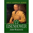 thumbnail image 1 of Pre-Owned Eisenhower, Hardcover by Wukovits, John; Clark, Wesley K. (FRW), ISBN 0786294183, ISBN-13 9780786294183, 1 of 1