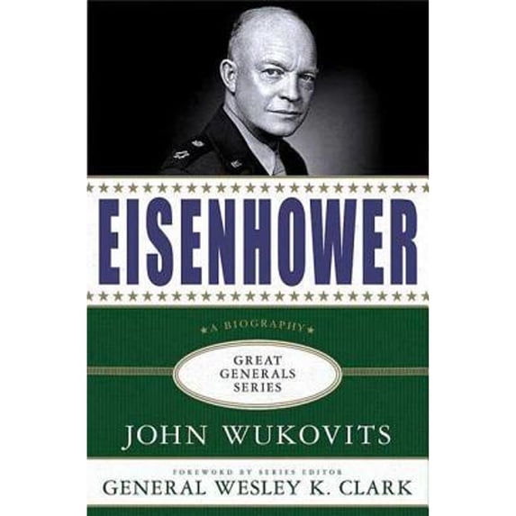 Pre-Owned Eisenhower: A Biography (Paperback) 0230613942 9780230613942