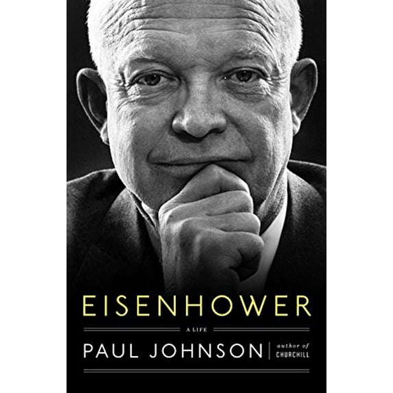 Pre-Owned Eisenhower: A Life (Hardcover) 0670016829 9780670016822