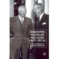 thumbnail image 1 of Eisenhower, MacMillan and Allied Unity, 1957-1961, (Paperback), 1 of 1