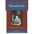 thumbnail image 1 of Eisenhower: The Public Relations President, (Hardcover), 1 of 1
