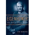 thumbnail image 1 of Pre-Owned Eisenhower: The White House Years (Hardcover) 038552353X 9780385523530, 1 of 1