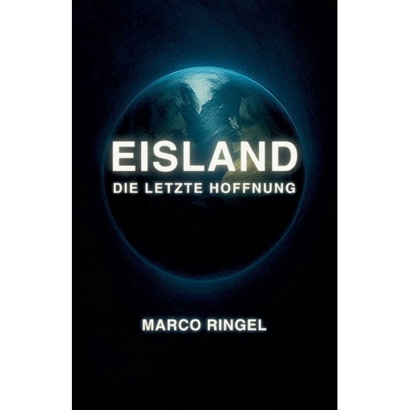 Eisland: Die letzte Hoffnung, (Paperback)