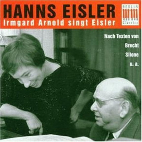 Eisler / Arnold - Irmgard Arnold Sings Eisler - Music & Performance - CD