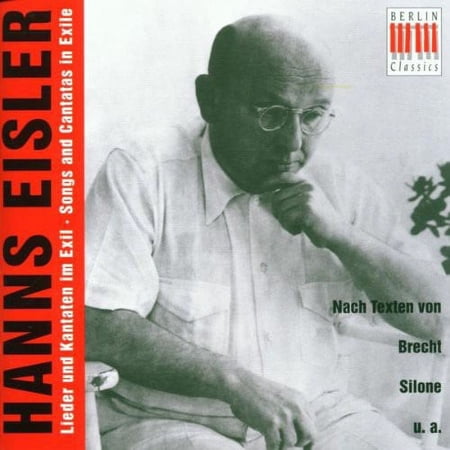 Eisler,Hanns / Trexler / Czapski - Songs & Cantatas in Exile - Music & Performance - CD