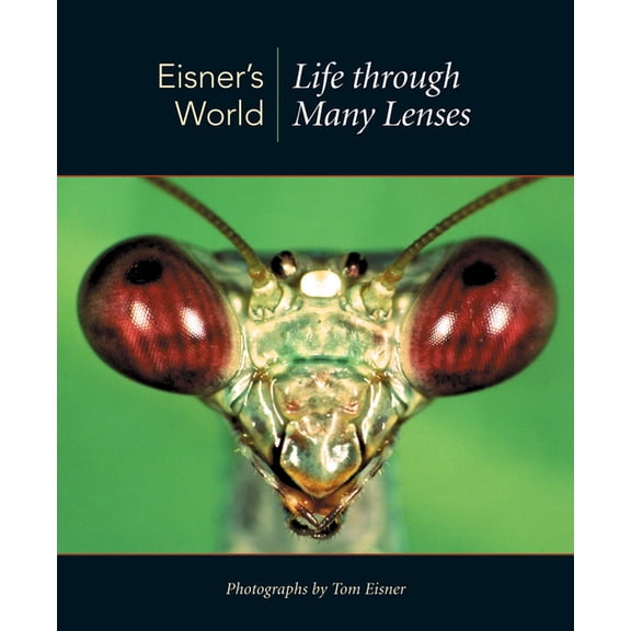Eisner's World: Life Through Many Lenses, (Paperback)