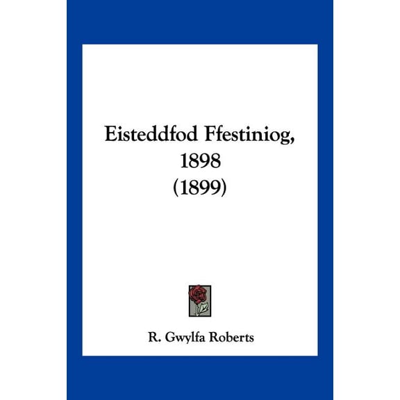 Eisteddfod Ffestiniog, 1898 (1899) (Paperback)