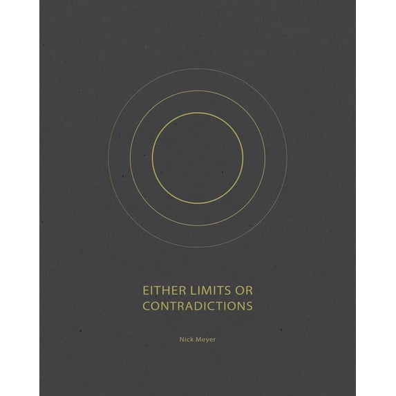 Either Limits or Contradictions (Paperback)