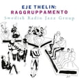 thumbnail image 1 of Eje Thelin - Raggruppamento - Music & Performance - CD, 1 of 2