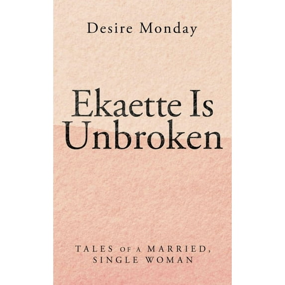 Ekaette Is Unbroken