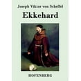 thumbnail image 1 of Ekkehard : Eine Geschichte aus dem 10. Jahrhundert (Paperback), 1 of 1