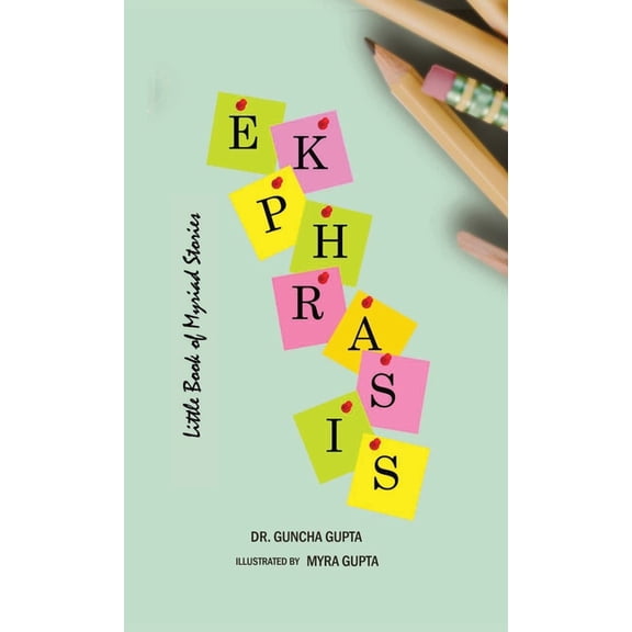 Ekphrasis: Little Book of Myriad Stories, (Hardcover)