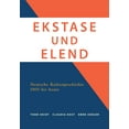 thumbnail image 1 of Ekstase und Elend : Deutsche Kulturgeschichte 1900 bis heute (Paperback), 1 of 1