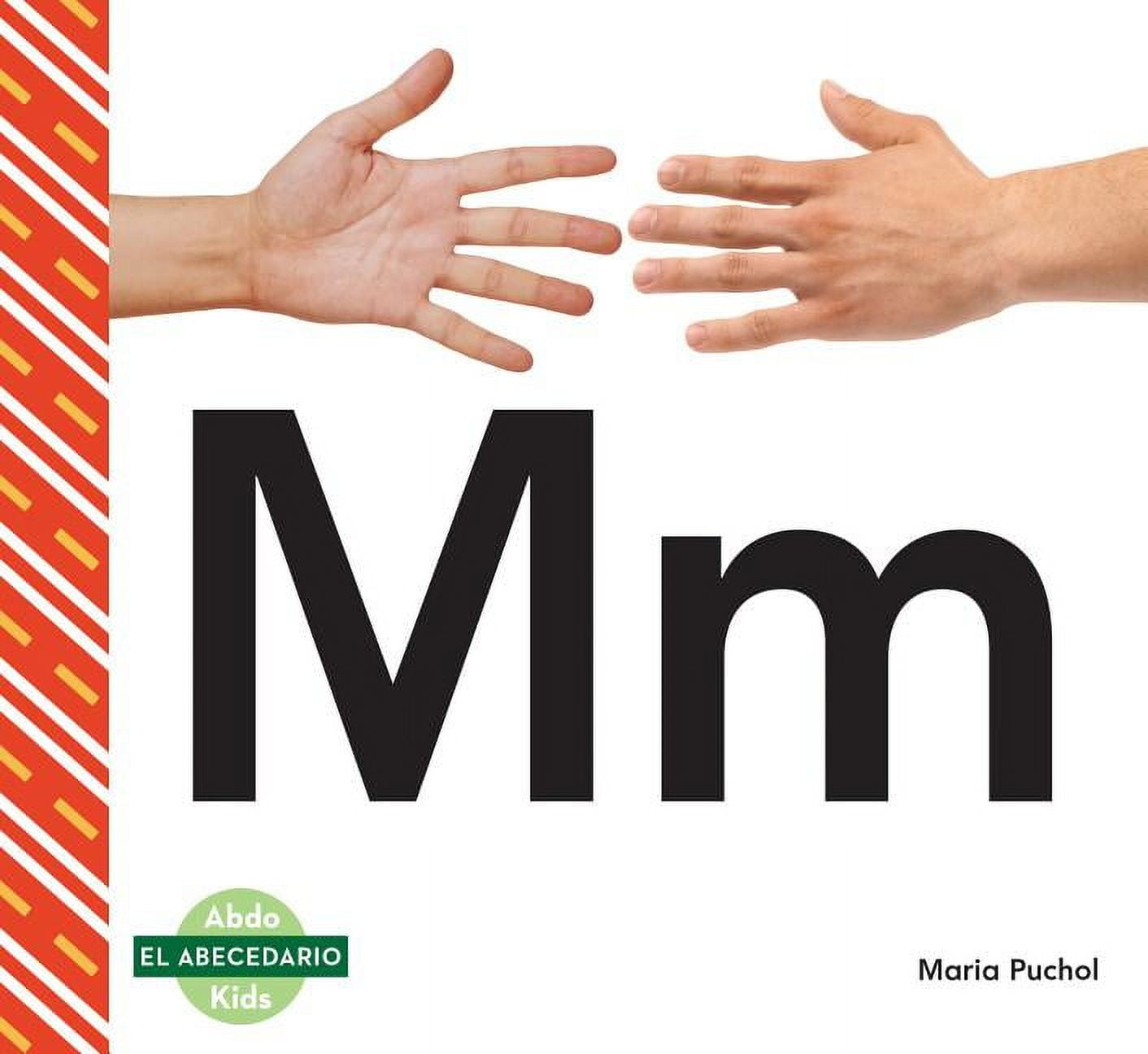 El Abecedario (the Alphabet): MM (Spanish Language) (Hardcover ...