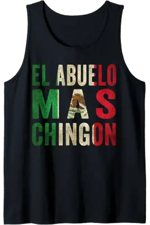 El Abuelo Mas Chingon Mexican Grandpa Cinco De Mayo Tank Top Size S-3XL