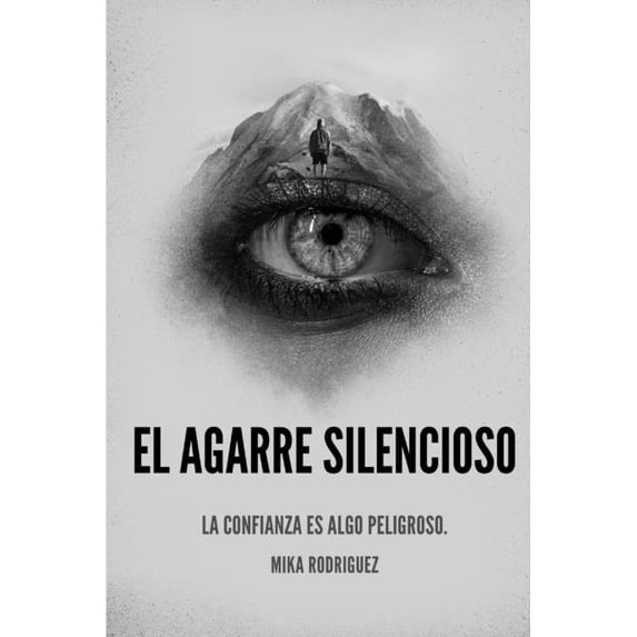 El Agarre Silencioso, (Paperback)
