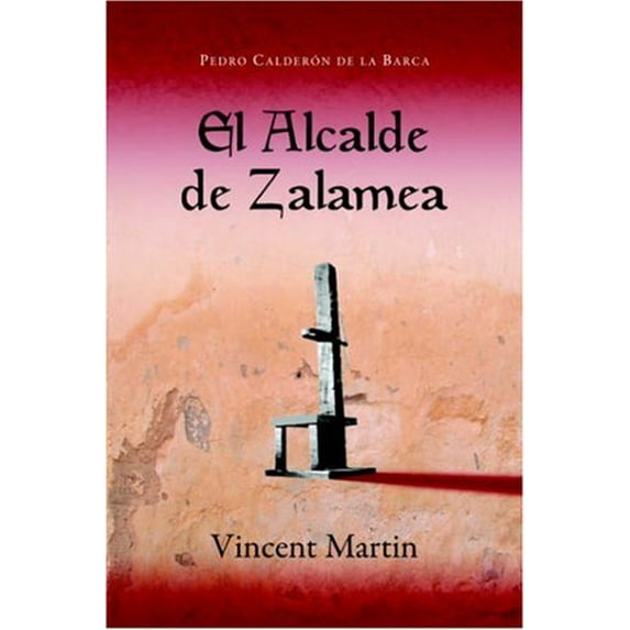 Pre-Owned El Alcalde de Zalamea (Paperback) 1589770277 9781589770270
