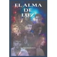 thumbnail image 1 of El Alma de Luz (Paperback), 1 of 1