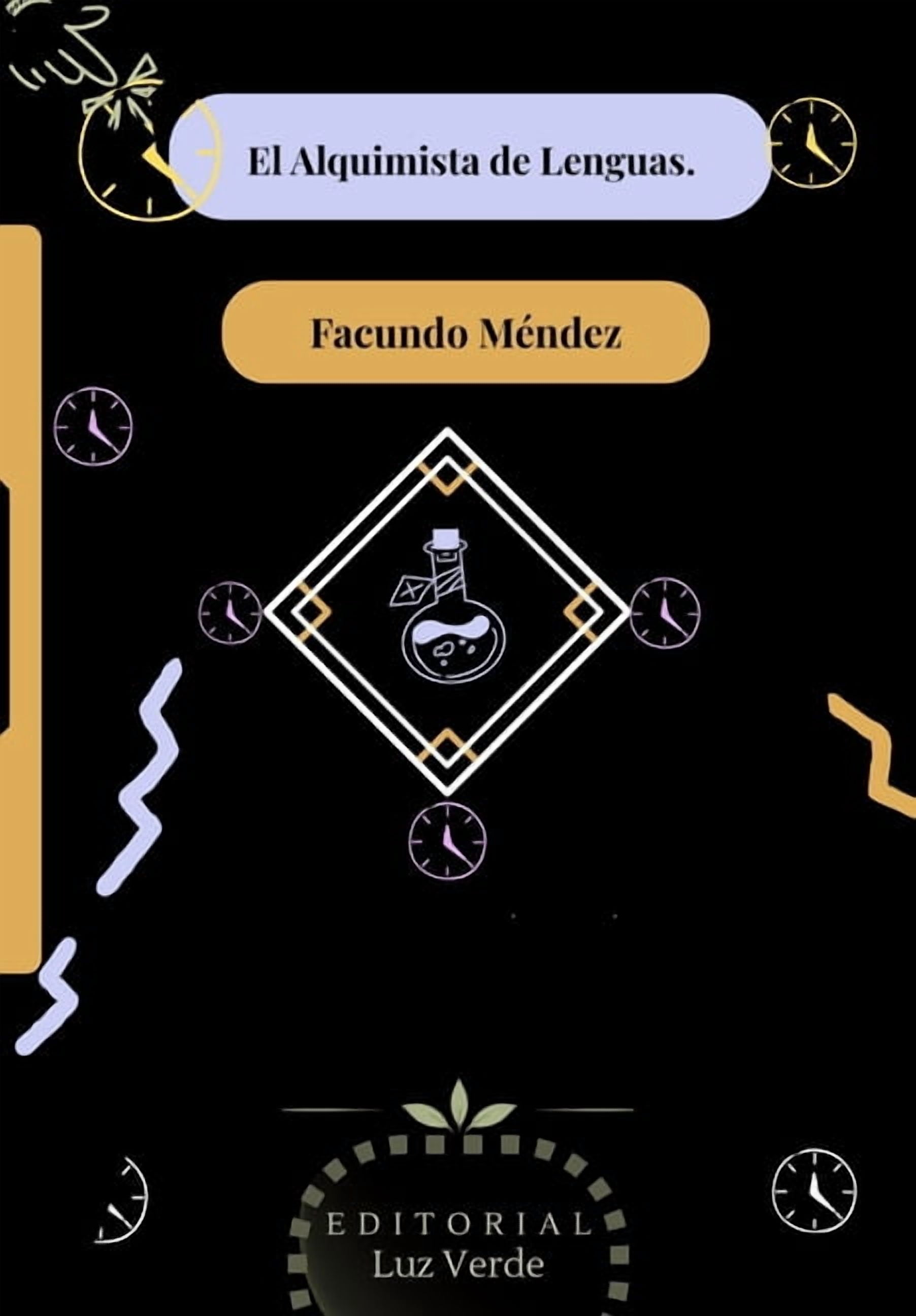 El Alquimista de Lenguas.: Facundo Méndez, (Paperback)