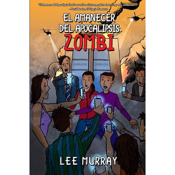 El Amanecer del Apocalipsis Zombi, (Paperback)