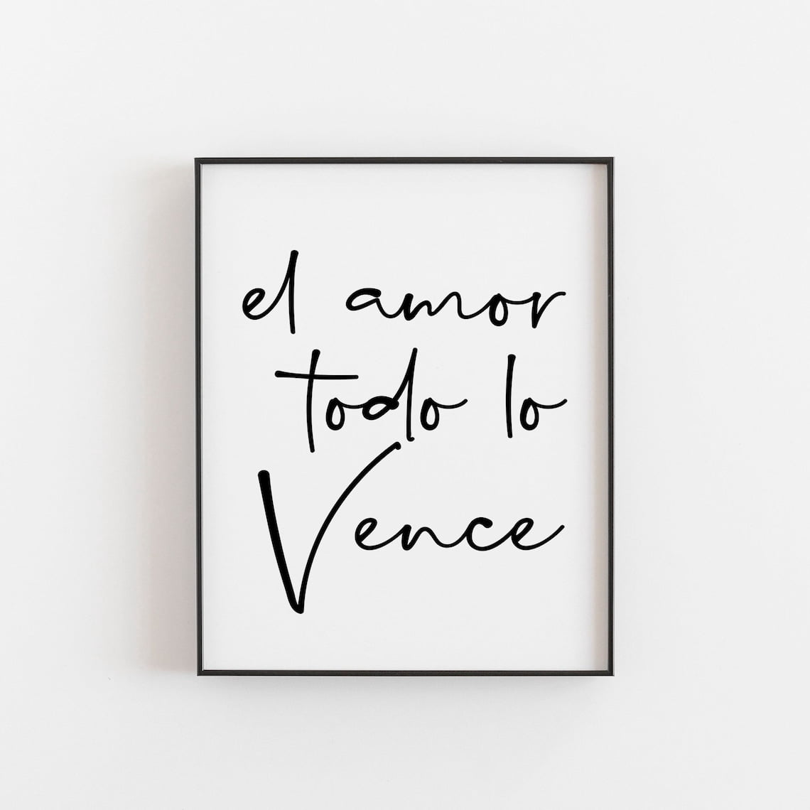 El Amor Todo Lo Vence Wall Art Print, Spanish Love Quote, Romantic ...